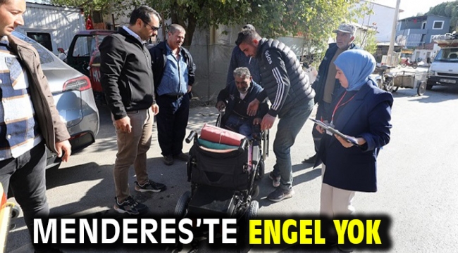 Menderes'te Engel Yok