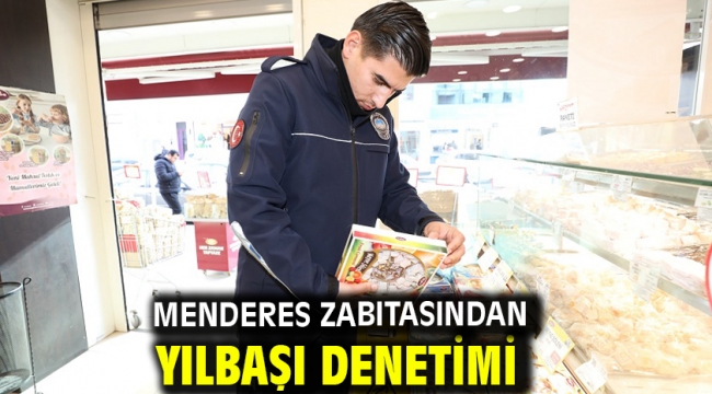 Menderes Zabıtasından Yılbaşı Denetimi