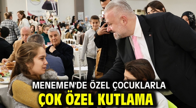 Menemen'de özel çocuklarla çok özel kutlama