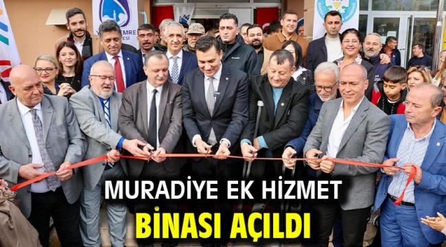 Muradiye Ek Hizmet Binası Açıldı