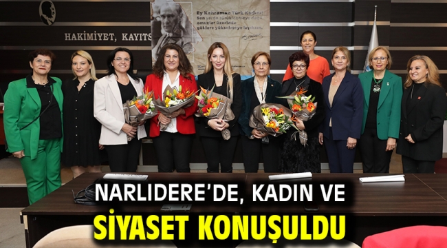 Narlıdere'de, Kadın Ve Siyaset Konuşuldu