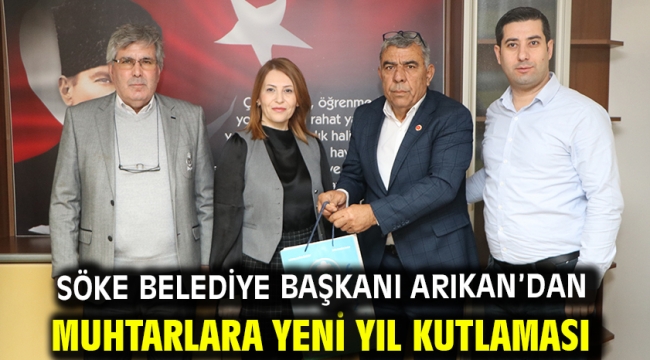 Söke Belediye Başkanı Arıkan'dan Muhtarlara Yeni Yıl Kutlaması