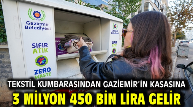 Tekstil kumbarasından Gaziemir'in kasasına 3 milyon 450 bin lira gelir