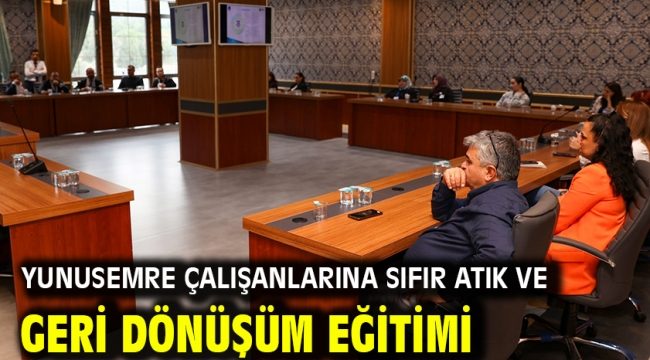 Yunusemre Çalışanlarına Sıfır Atık Ve Geri Dönüşüm  Eğitimi