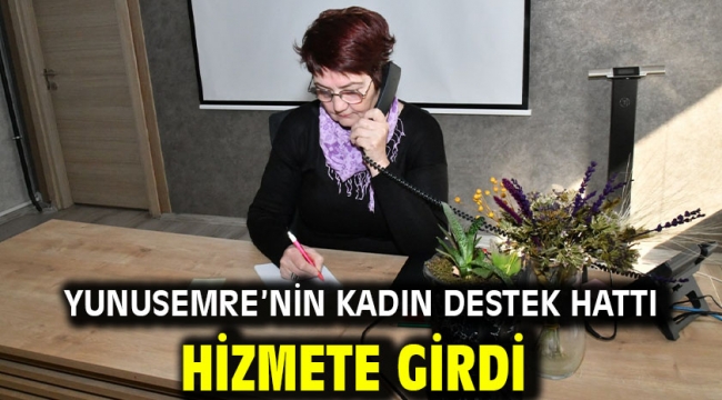 Yunusemre'nin Kadın Destek Hattı Hizmete Girdi