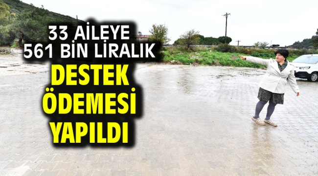 33 aileye 561 bin liralık destek ödemesi yapıldı