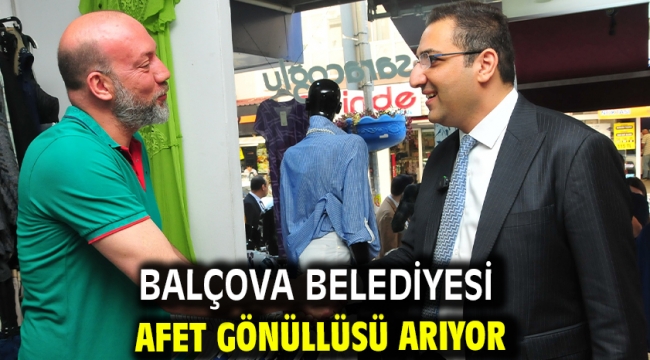 Balçova Belediyesi afet gönüllüsü arıyor