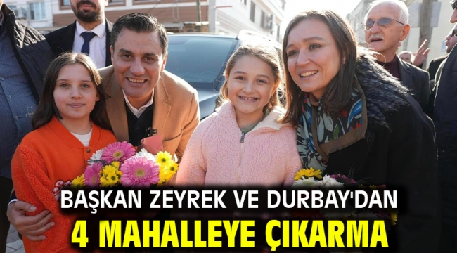 Başkan Zeyrek Ve Durbay'dan 4 Mahalleye Çıkarma