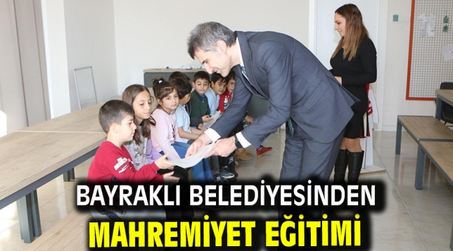 Bayraklı Belediyesinden mahremiyet eğitimi