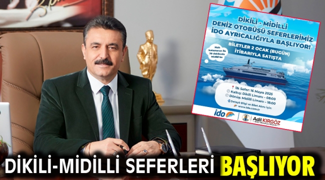 Dikili-Midilli Seferleri Başlıyor