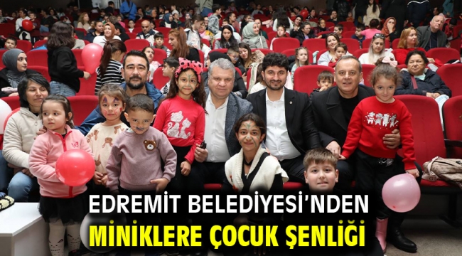 Edremit Belediyesi'nden Miniklere Çocuk Şenliği