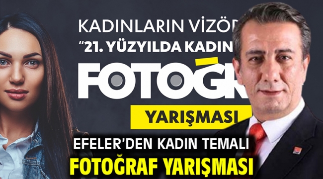 Efeler'den Kadın Temalı Fotoğraf Yarışması