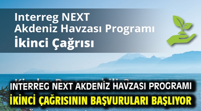 Interreg NEXT Akdeniz Havzası Programı İkinci Çağrısının Başvuruları Başlıyor