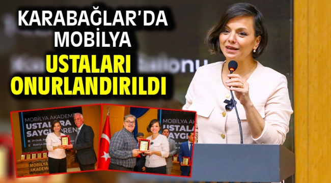 Karabağlar 'da mobilya ustaları onurlandırıldı