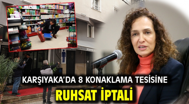 Karşıyaka'da 8 konaklama tesisine ruhsat iptali