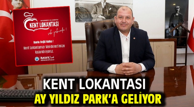  Kent Lokantası Ay Yıldız Park'a Geliyor