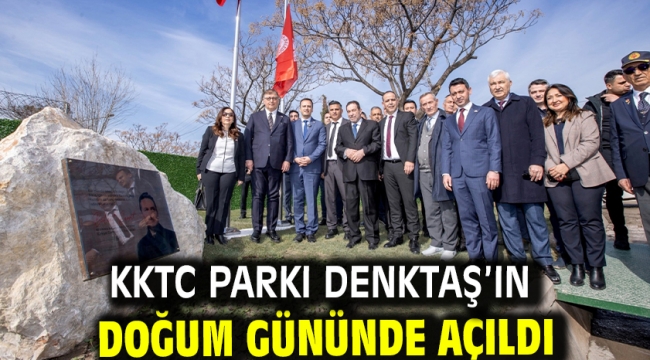 KKTC Parkı Denktaş'ın doğum gününde açıldı