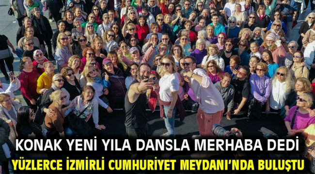 Konak yeni yıla dansla merhaba dedi Yüzlerce İzmirli Cumhuriyet Meydanı'nda buluştu