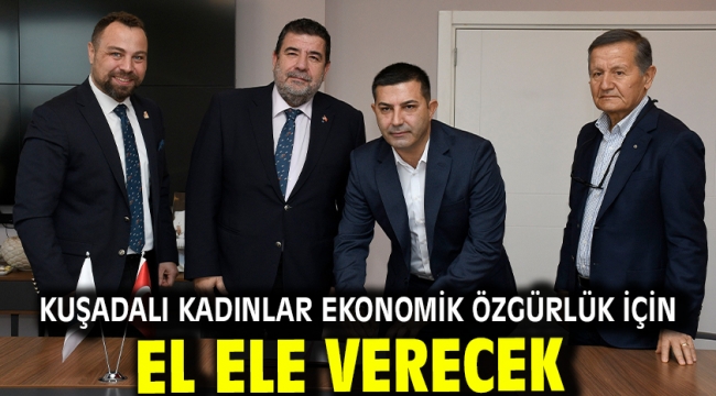 Kuşadalı Kadınlar Ekonomik Özgürlük İçin El Ele Verecek