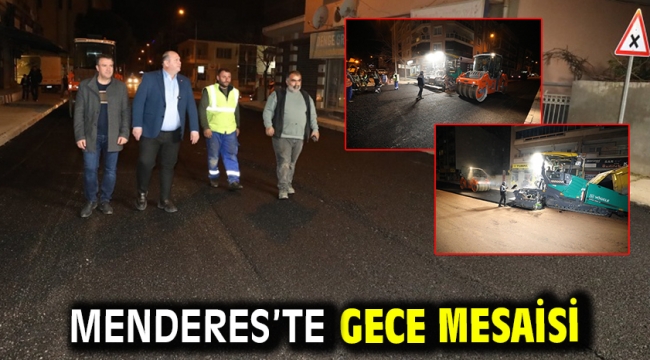 Menderes'te Gece Mesaisi