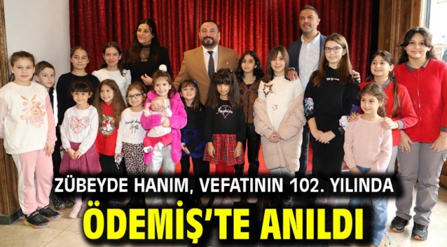 Zübeyde Hanım, vefatının 102. yılında Ödemiş'te anıldı