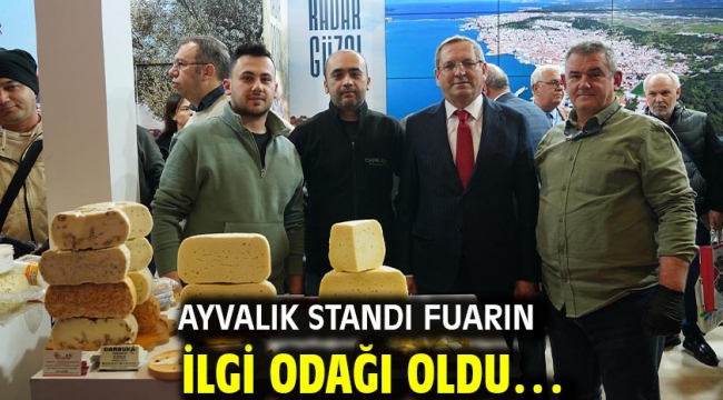 Ayvalık standı fuarın ilgi odağı oldu…