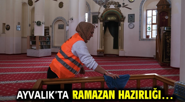 Ayvalık'ta Ramazan hazırlığı…