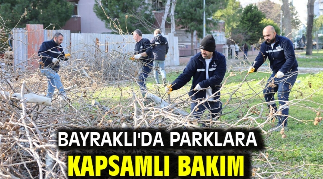 Bayraklı'da parklara kapsamlı bakım