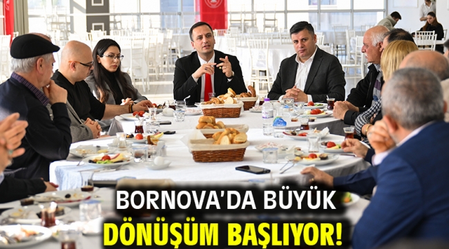 Bornova'da büyük dönüşüm başlıyor!