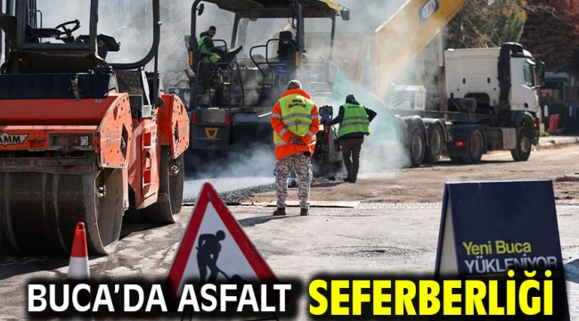 Buca'da asfalt seferberliği