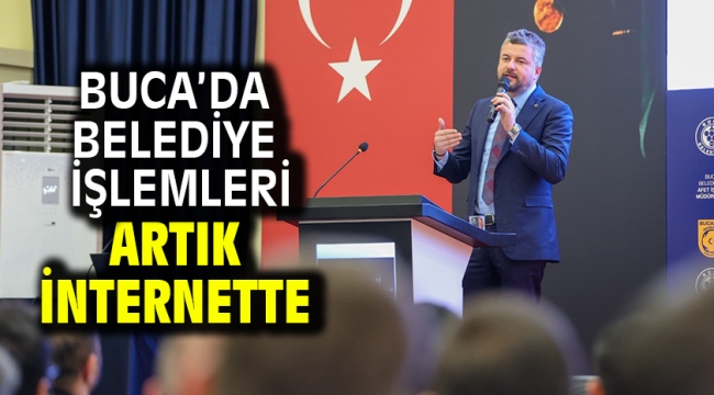 Buca'da belediye işlemleri artık internette