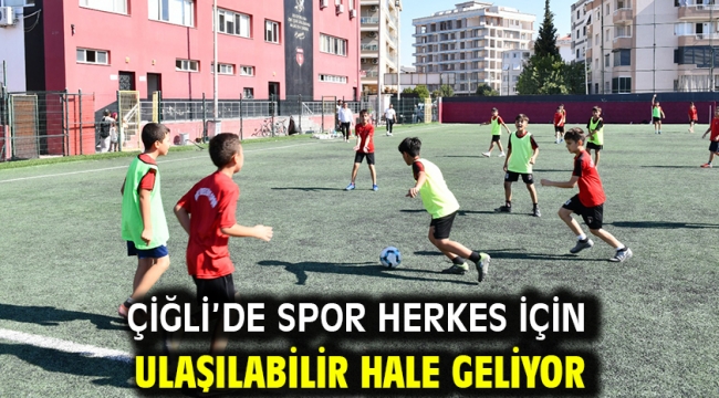 Çiğli'de Spor Herkes İçin Ulaşılabilir Hale Geliyor