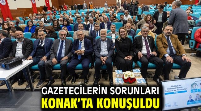 Gazetecilerin sorunları Konak'ta konuşuldu