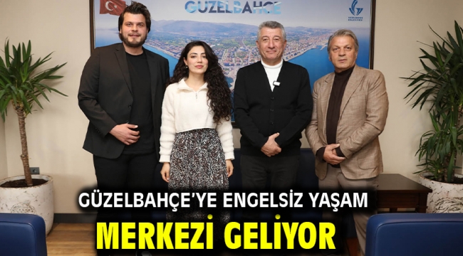 Güzelbahçe'ye Engelsiz Yaşam Merkezi Geliyor