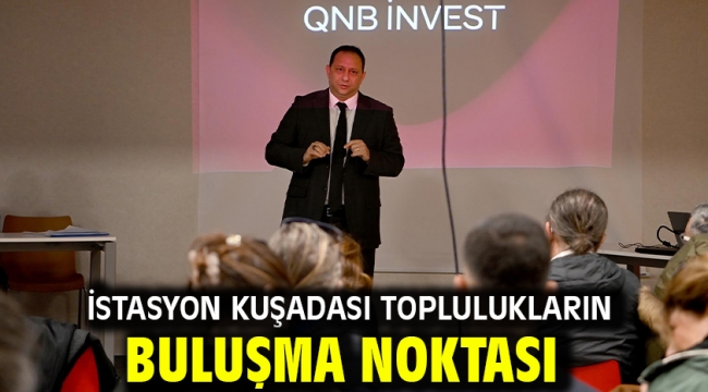 İstasyon Kuşadası Toplulukların Buluşma Noktası