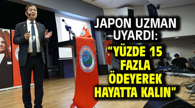 Japon uzman uyardı: "Yüzde 15 fazla ödeyerek hayatta kalın"