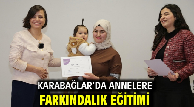 Karabağlar'da annelere farkındalık eğitimi