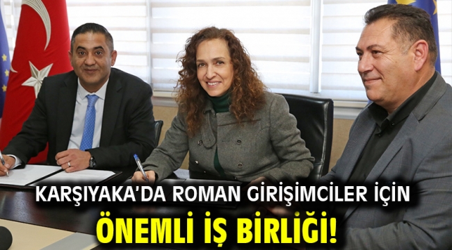 Karşıyaka'da Roman girişimciler için önemli iş birliği!