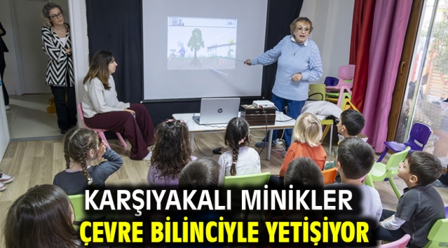 Karşıyakalı minikler çevre bilinciyle yetişiyor