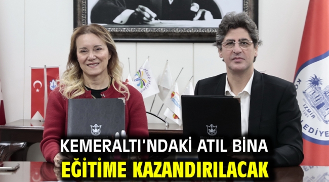 Kemeraltı'ndaki atıl bina eğitime kazandırılacak