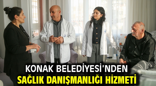 Konak Belediyesi'nden sağlık danışmanlığı hizmeti