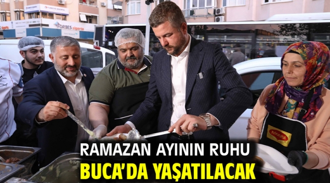 Ramazan ayının ruhu Buca'da yaşatılacak