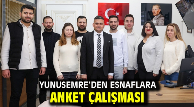 Yunusemre'den Esnaflara Anket Çalışması 