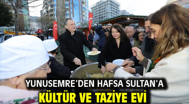 Yunusemre'den Hafsa Sultan'a Kültür Ve Taziye Evi 