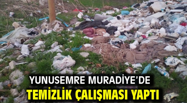 Yunusemre Muradiye'de Temizlik Çalışması Yaptı