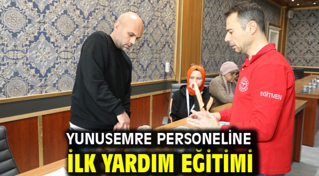 Yunusemre Personeline İlk Yardım Eğitimi