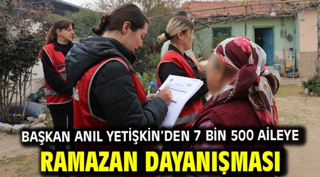 Başkan Anıl Yetişkin'den 7 Bin 500 Aileye Ramazan Dayanışması