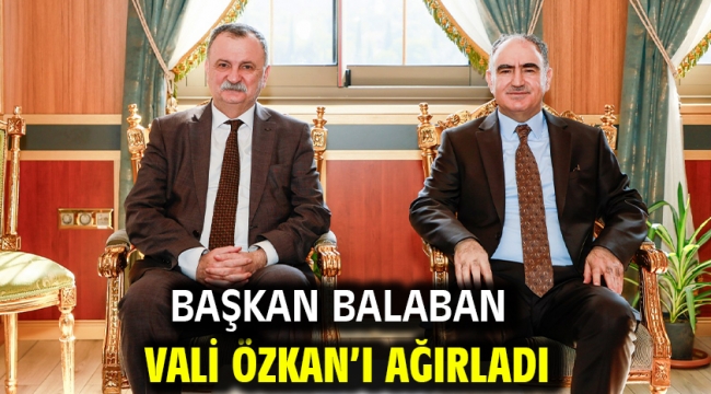 Başkan Balaban Vali Özkan'ı Ağırladı 