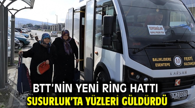 BTT'nin yeni ring hattı Susurluk'ta yüzleri güldürdü