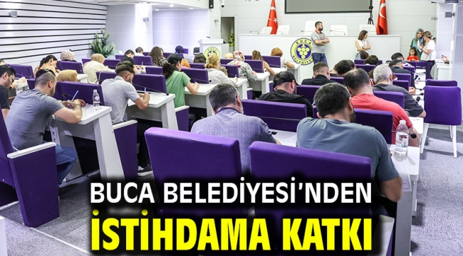 Buca Belediyesi'nden istihdama katkı